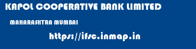 KAPOL COOPERATIVE BANK LIMITED  MAHARASHTRA MUMBAI    ifsc code